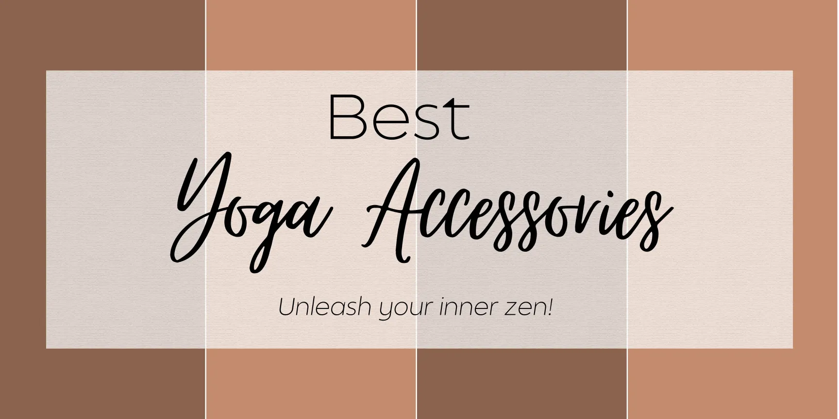best yoga accessories
