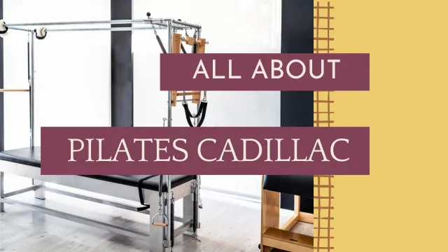Pilates Cadillac: Your Secret Weapon for a Toned Body