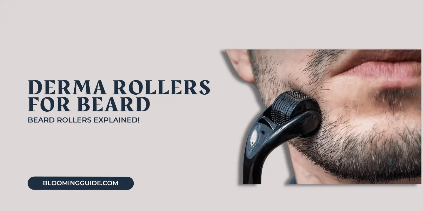Do Beard Derma Rollers For Beard Growth Work Beard Rollers Explained!