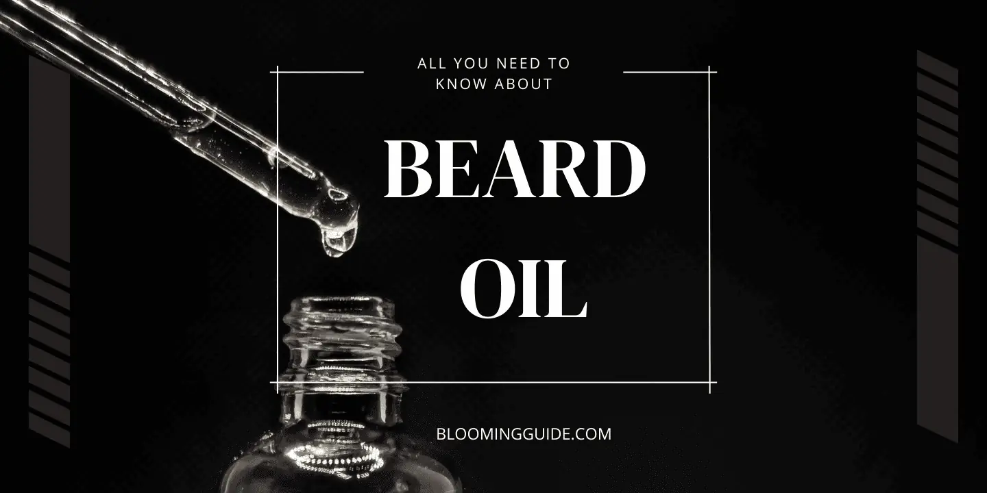 What Does Beard Oil Do The What, The Why, and The How!
